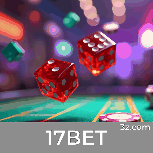 17BET: Seu Cassino Online e Apostas Confiável